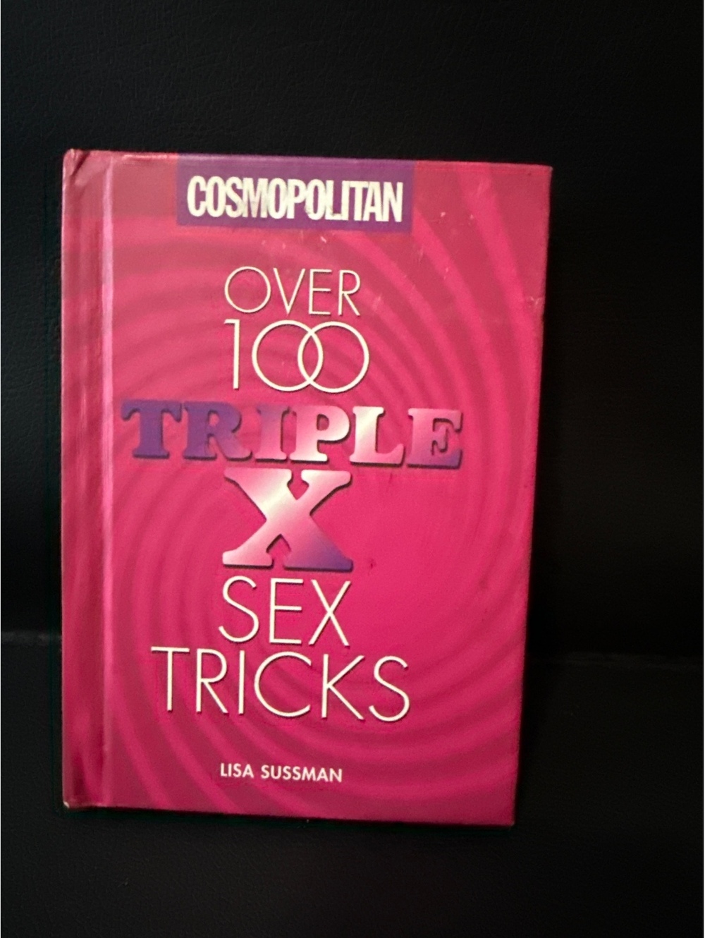 Over 100 Triple X Sex Tricks by Lisa Sussman
